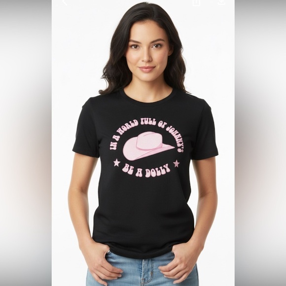 Bella Canvas Tops - In a world full of Jolene’s be a dolly graphic Black T-Shirt size large